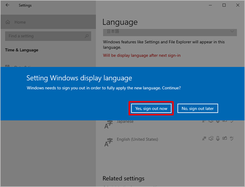 uSetting Windows display languagev\ꂽAuYes, sign out nowvNbNāAp\RċN܂